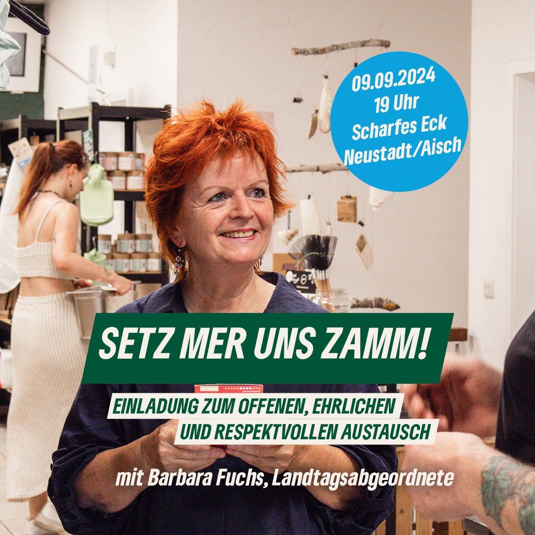 „Setz mer uns zamm" in Neustadt mit Barbara Fuchs, MdL am 09.09.2024