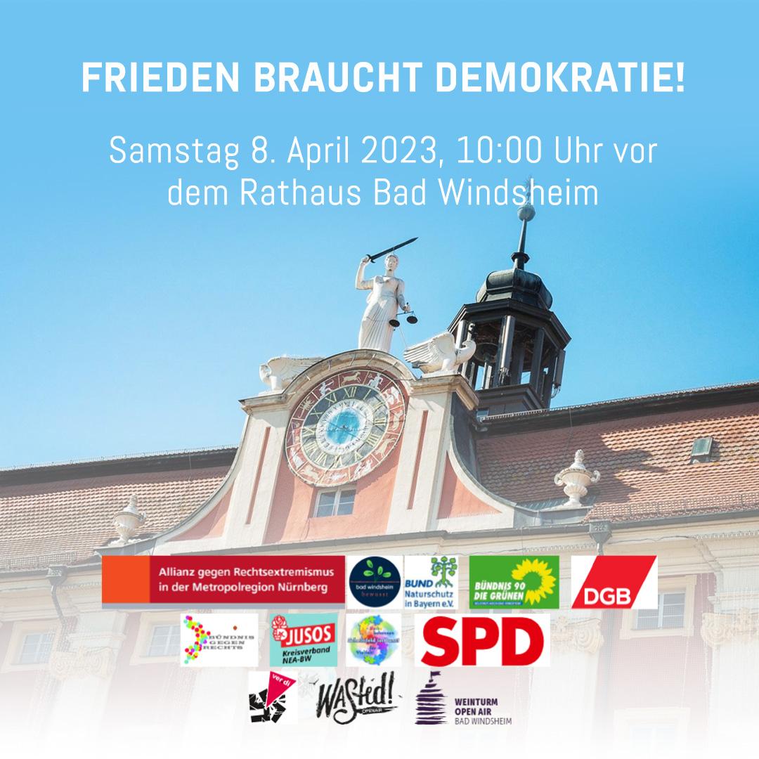 Kundgebung "Frieden braucht Demokratie" | 08.04. am Marktplatz, Bad Windsheim