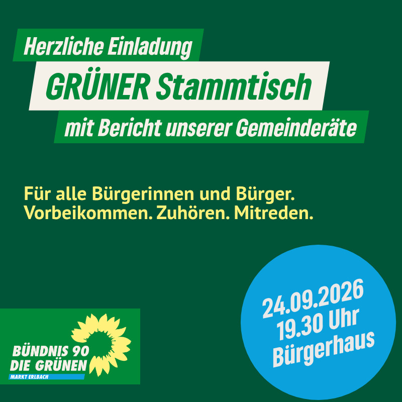 GRÜNER Stammtisch Markt Erlbach